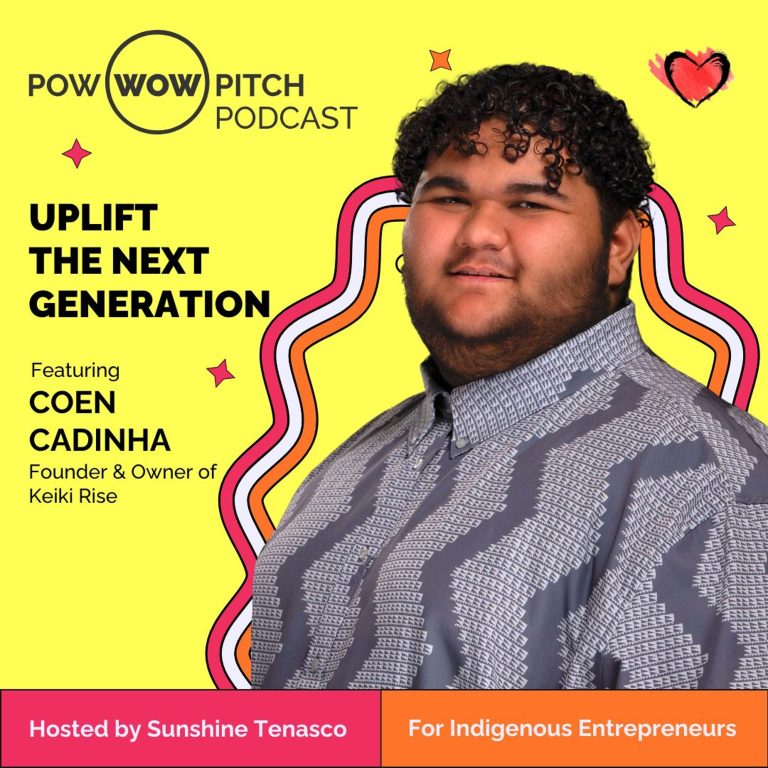 Pow Wow Pitch Podcast E43 – Uplift the next generation with Coen Cadinha